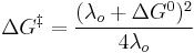 \Delta G^{\ddagger} = \frac{(\lambda_{o} %2B \Delta G^0)^2}{4 \lambda_{o}}