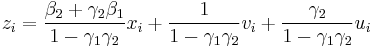 z_i = \frac{\beta_2 %2B \gamma_2 \beta_1}{1-\gamma_1 \gamma_2}x_i%2B\frac{1}{1-\gamma_1 \gamma_2}v_i%2B\frac{\gamma_2}{1-\gamma_1 \gamma_2}u_i