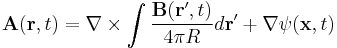  \mathbf{A}(\mathbf{r},t) = \nabla \times\int\frac{ \mathbf{B}(\mathbf{r'},t)}{4\pi R}d\mathbf{r'}%2B\nabla \psi(\mathbf{x},t)