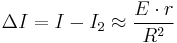 \Delta I = I-I_2 \approx\frac{E\cdot r}{R^2} 