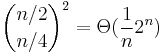 \binom{n/2}{n/4}^2 = \Theta(\frac 1 n 2^n)