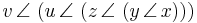 v\, \angle\, \left (u\, \angle\, \left (z\, \angle\, \left (y\, \angle\, x \right ) \right ) \right )