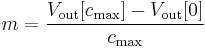 m = \frac{V_{\mathrm{out}}[c_{\max}] - V_{\mathrm{out}}[0]}{c_{\max}}