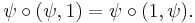 \psi\circ(\psi,1)=\psi\circ(1,\psi).