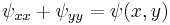 \psi_{xx} %2B \psi_{yy}= \psi(x,y) \ 