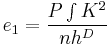 
e_1 = \frac{P \int K^2}{n h^D}
