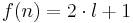 f(n)=2 \cdot l%2B1