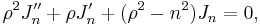  \rho^2 J_n'' %2B \rho J_n' %2B(\rho^2 - n^2)J_n =0, 