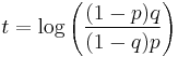 t = \log\left(\frac{(1-p)q}{(1-q)p}\right)