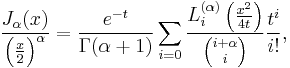 \frac{J_\alpha(x)}{\left( \frac{x}{2}\right)^\alpha}= \frac{e^{-t}}{\Gamma(\alpha%2B1)} \sum_{i=0} \frac{L_i^{(\alpha)}\left( \frac{x^2}{4 t}\right)}{{i%2B \alpha \choose i}} \frac{t^i}{i!},