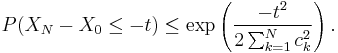 P(X_N - X_0 \leq -t) \leq \exp\left ({-t^2 \over 2 \sum_{k=1}^N c_k^2} \right). 