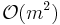 \mathcal{O}(m^2)