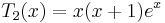 T_2(x) = x (x%2B1) e^x