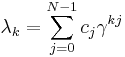 \lambda_k = \sum_{j=0}^{N-1} c_j\gamma^{kj}