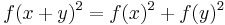 f(x%2By)^2 = f(x)^2 %2B f(y)^2\,