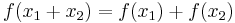  f(x_1%2Bx_2)=f(x_1)%2Bf(x_2) 