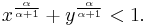 x^\frac{\alpha}{\alpha%2B1}%2By^\frac{\alpha}{\alpha%2B1}<1.