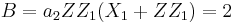 B = a_2ZZ_1(X_1%2BZZ_1) = 2