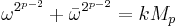 \omega^{2^{p-2}} %2B \bar{\omega}^{2^{p-2}} = kM_p