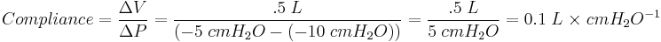  Compliance = \frac{\Delta V}{\Delta P} = \frac{.5\;L}{(-5\;cmH_2O - (-10\;cmH_2O))} = \frac{.5\;L}{5\;cmH_2O} = 0.1\;L\;\times\;cmH_2O^{-1}