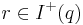 r \in I^{%2B}(q)