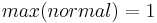 max(normal) = 1