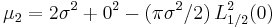 \mu_2= 2\sigma^2%2B0^2-(\pi\sigma^2/2)\,L^2_{1/2}(0)