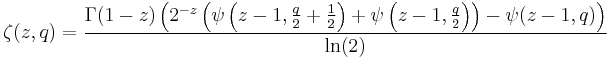 \zeta(z,q)=\frac{\Gamma (1-z) \left(2^{-z} \left(\psi \left(z-1,\frac{q}{2}%2B\frac{1}{2}\right)%2B\psi \left(z-1,\frac{q}{2}\right)\right)-\psi(z-1,q)\right)}{\ln(2)}