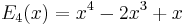 E_4(x)=x^4-2x^3%2Bx\,