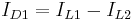 I_{D1} = I_{L1} - I_{L2} 