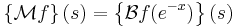 \left\{\mathcal{M} f\right\}(s) = \left\{\mathcal{B} f(e^{-x})\right\}(s)