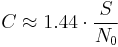  C \approx 1.44  \cdot {S \over N_0}