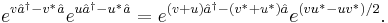  e^{v\hat{a}^{\dagger} - v^*\hat{a}} e^{u\hat{a}^{\dagger} - u^*\hat{a}} = e^{(v%2Bu)\hat{a}^{\dagger} - (v^*%2Bu^*)\hat{a}} e^{(vu^*-uv^*)/2}. 