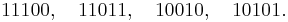 11100,\quad 11011,\quad 10010,\quad 10101.