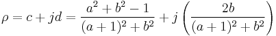 \rho = c %2B jd = \frac{a^2%2Bb^2-1}{(a%2B1)^2%2Bb^2} %2B j \left(\frac{2b}{(a%2B1)^2%2Bb^2}\right)\,