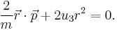 
\frac{2}{m}\vec{r}\cdot\vec{p} %2B 2 u_3 r^2 = 0.
