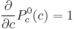 \frac{\partial}{\partial{c}} P_c^{ 0}(c) = 1