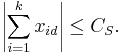  \left| \sum_{i=1}^k x_{id} \right| \leq C_S.