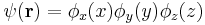 \psi(\bold{r}) = \phi_x(x)\phi_y(y)\phi_z(z)