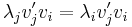 \lambda _j v_j ' v_i = \lambda _i v_j' v_i