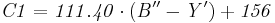 \mathit{
C1=111.40\cdot (B^{\prime\prime}-Y^{\prime})%2B156
}
