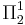 \Pi^1_2