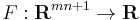  F�: \mathbf{R}^{mn%2B1} \rightarrow \mathbf{R} \,\!