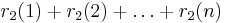 
r_2(1)%2B
r_2(2)%2B
\dots%2B
r_2(n)
