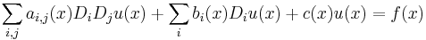 \sum_{i,j} a_{i,j}(x) D_i D_j u(x) %2B \sum_i b_i(x) D_i u(x) %2B c(x) u(x) = f(x)