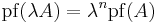 \operatorname{pf}(\lambda A) = \lambda^n \operatorname{pf}(A)