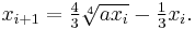 x_{i%2B1} = \tfrac{4}{3}\sqrt[4]{a x_{i}} - \tfrac{1}{3}x_i.