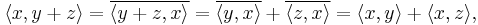  \langle x, y %2B z \rangle = \overline{\langle y %2B z, x \rangle} = \overline{\langle y, x \rangle} %2B \overline{\langle z, x \rangle} = \langle x, y \rangle %2B \langle x, z \rangle,