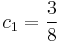 c_1 = \frac{3}{8}