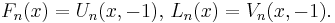 F_n(x) = U_n(x,-1),\,L_n(x) = V_n(x,-1).